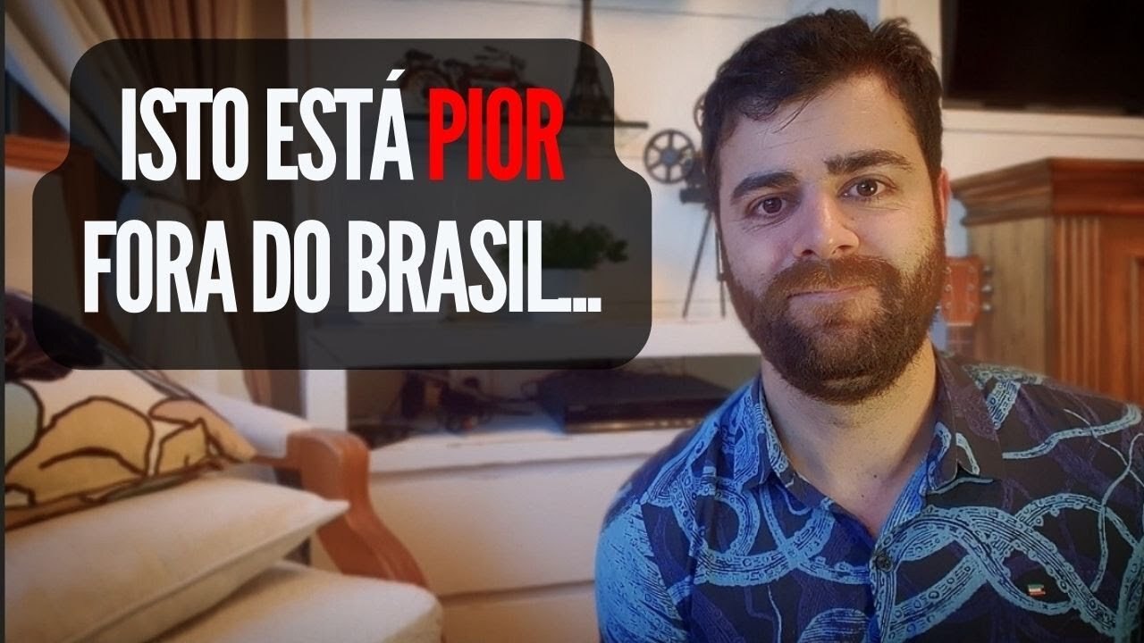 Não Adianta Sair do Brasil Pra Fugir DESTE Problema... Está Pior Lá Fora