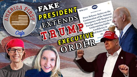 Episode 26: Fake President Extends a Trump Executive Order