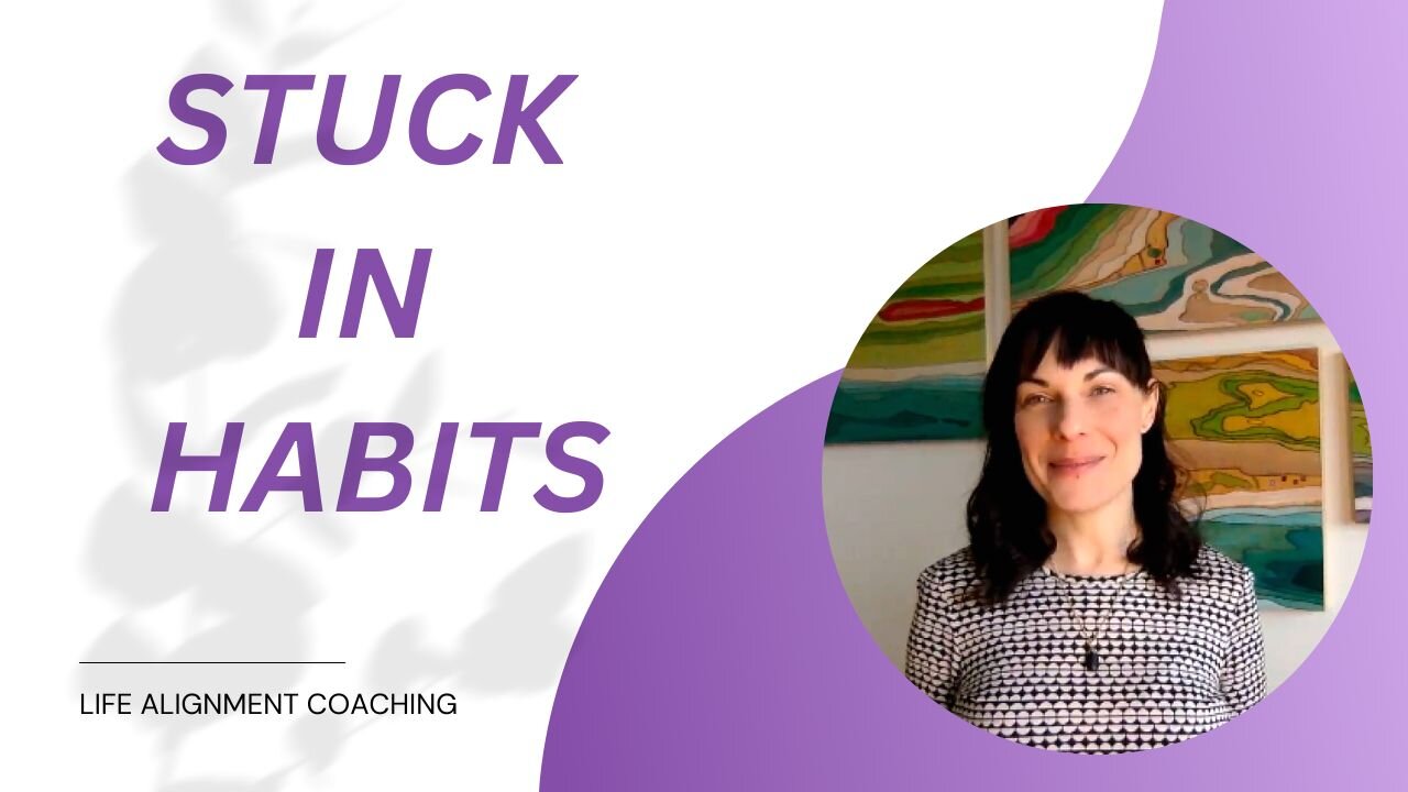 Habit Changing: Stuck in Habits
