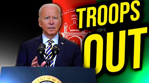 Biden Pulls Troops Out of Afghanistan - FINALLY