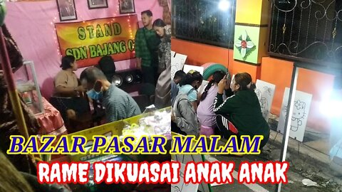 BAZAR PASAR MALAM DI KANTOR DESA BAJANG TALUN BLITAR