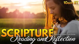 Today's Scripture Reading and Reflection - June 1, 2023
