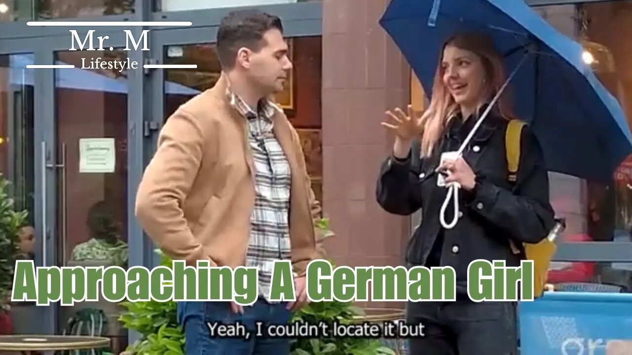 Approaching A German Girl (How to get a stranger's phone number)