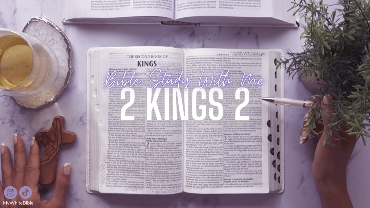 Bible Study Lessons | Bible Study 2 Kings Chapter 2 | Study the Bible With Me