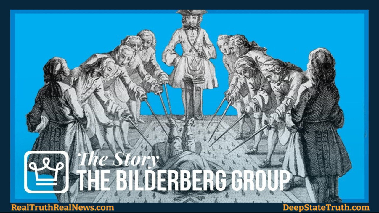 🎬 🌎 Documentary: "The Bilderberg Group" is a Secretive Group of Unelected Globalists and Oligarchs Who Plan to Control the World