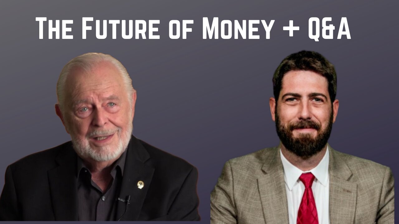 G. Edward Griffin: The Future of Money In A Digital World + Q&A