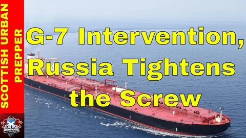 Prepping - The G7's Intervantion, and the Russian Screw Tighten's