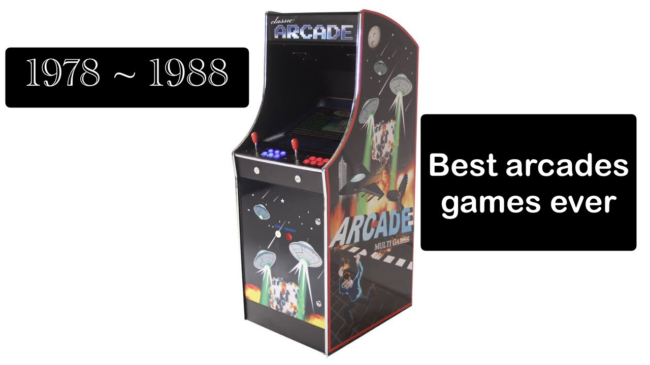 The best arcade games ever 1978~1988