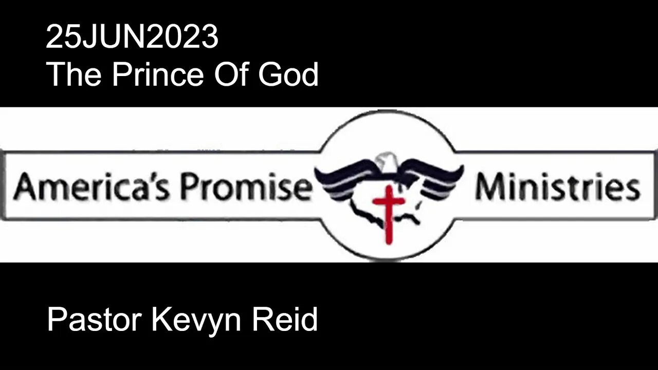 25JUN2023 - The Prince Of God