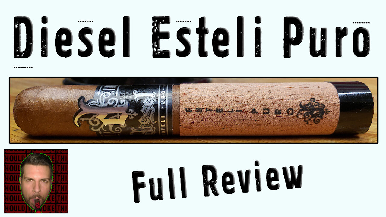 Diesel Esteli Puro (Full Review) - Should I Smoke This