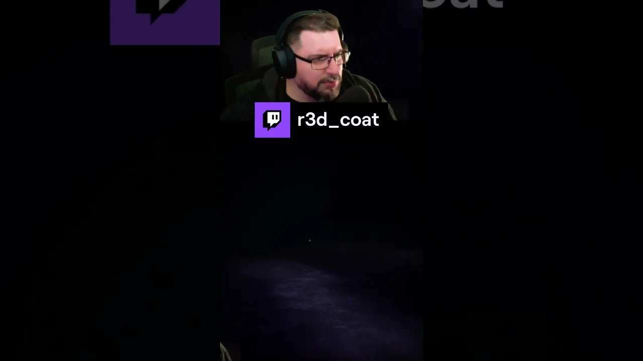 scared R3D | r3d_coat on #Twitch
