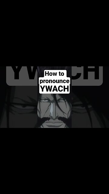 How is Yhwach pronounced in Bleach #anime #shorts #manga #bleach_anime #bleachtybw #language