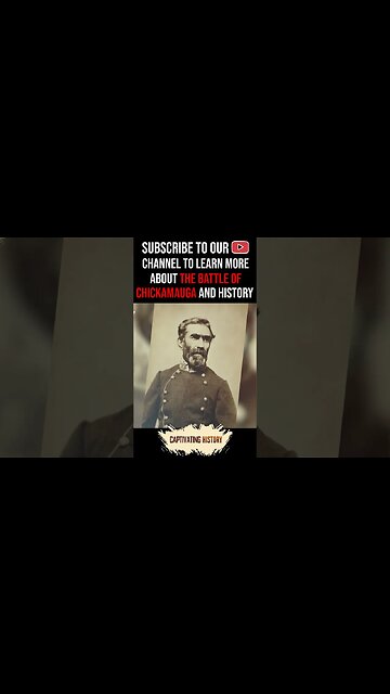 Who Were the Prominent People Involved in the Battle of Chickamauga? #shorts