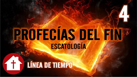 Escatología 4: La Línea de Tiempo (y el rapto)