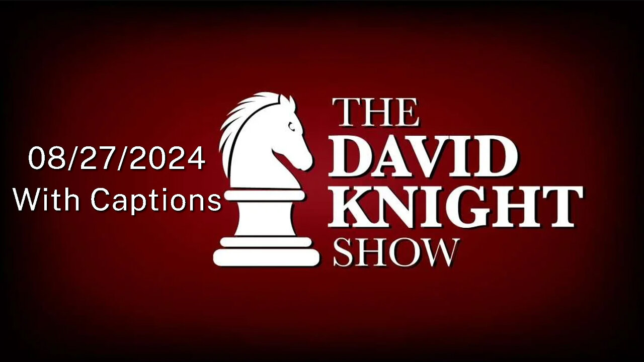 Tue 27Aug24 David Knight Show UNABRIDGED - Lost in Space: Deliberately Dumbing Down NASA & Boeing