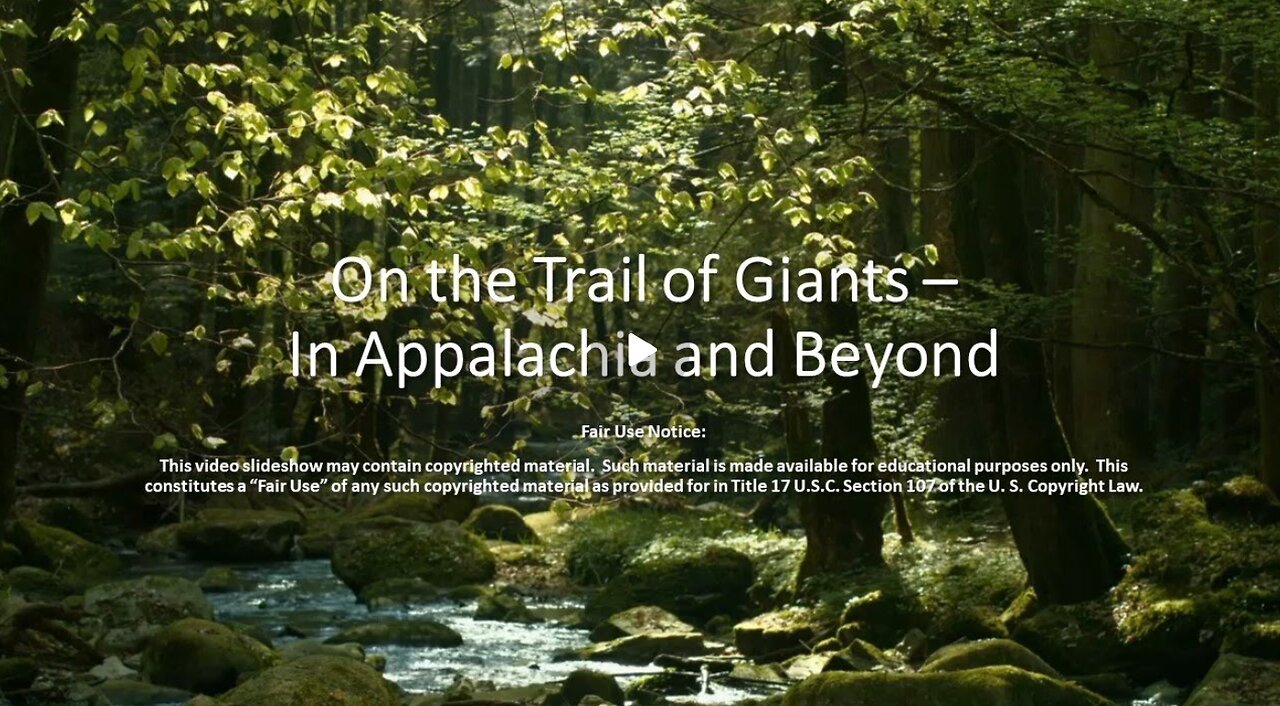 On the Trail of Giants - In Appalachia and Beyond. Michelle Gibson 1-9-2024