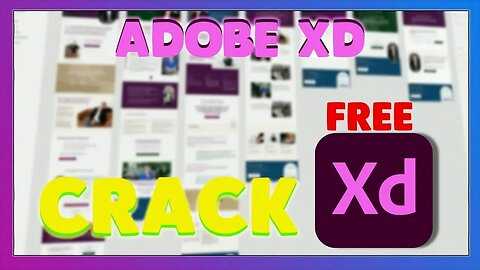 ADOBE XD CRACK | KOSTENLOS | NEUESTE 2023