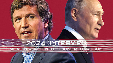 February 6, 2024 🇺🇸 Tucker Carlson Interview with President Putin in english