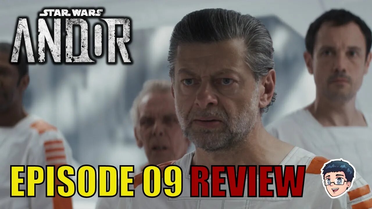 ENOUGH is ENOUGH - Star Wars Andor Episode 9 Review