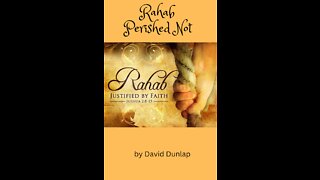 Rahab Perished Not, By David Dunlap