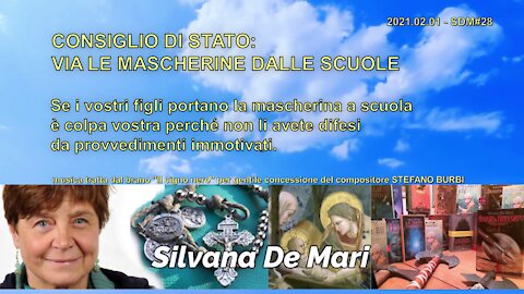 Silvana De Mari - CONSIGLIO DI STATO: VIA LE MASCHERINE DALLE SCUOLE - 2021.02.01 - SDM#28