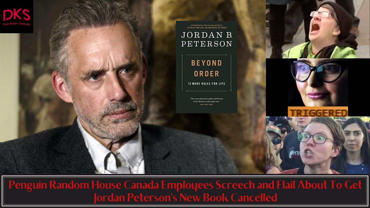 Penguin Random House Canada Employees Screech and Flail To Get Jordan Peterson's New Book Cancelled