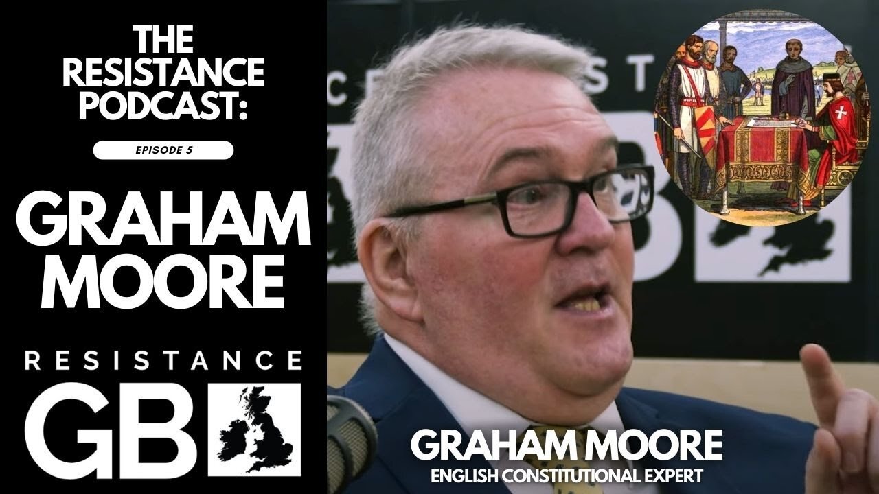 On The English Constitution l Resistance Podcast #5 with Graham Moore