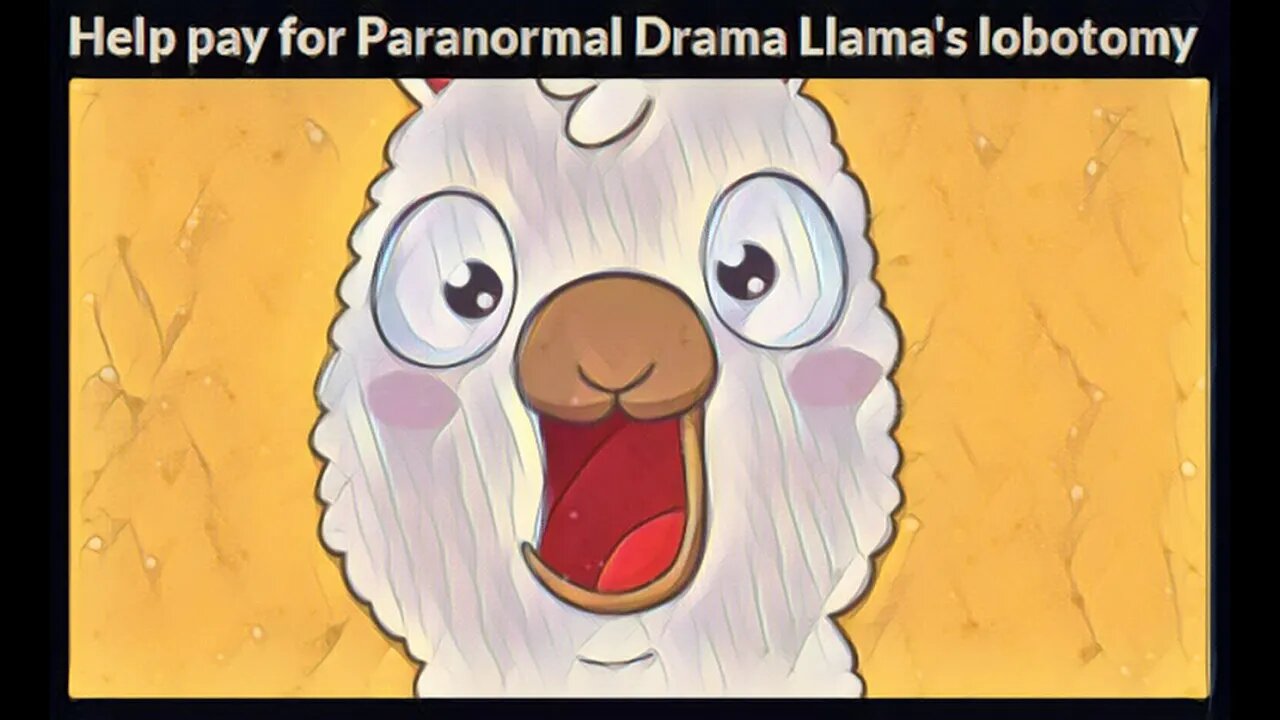 🦙👻 MEET PARANORMAL DRAMA LLAMA 👻🦙