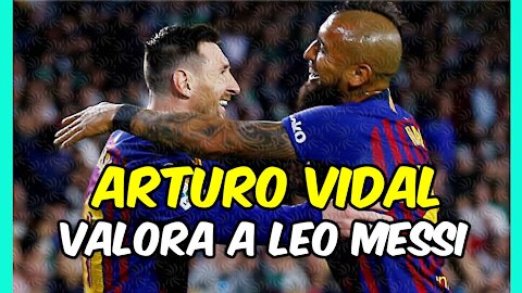 ARTURO VIDAL valora a LEO MESSI y LUIS SUÁREZ! Los pone por las NUBES!