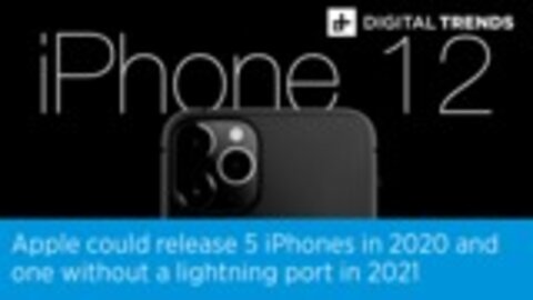 Apple could release 5 iPhones in 2020 and one without a lightning port in 2021