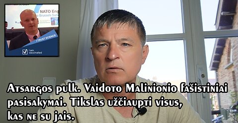 Lietuvos fašistai ( pvz. Vaidotas Malinionis ) nori užčiaupti visus, kas ne su jais