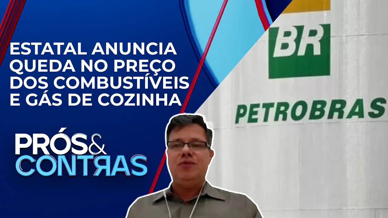 Especialista analisa nova política de preços da Petrobras | PRÓS E CONTRAS