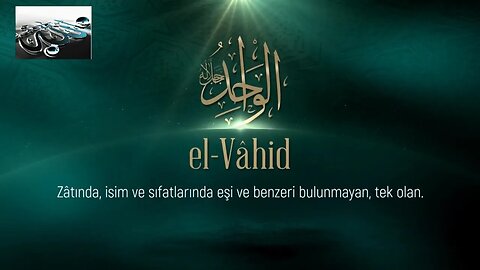 #dua #esmaülhüsna Esma'ül Hüsna Duaları / El Vahid (c.c.)