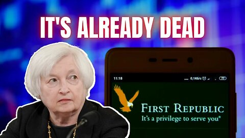 Live: First Republic Bank is Already Dead, They Just Can't Admit It