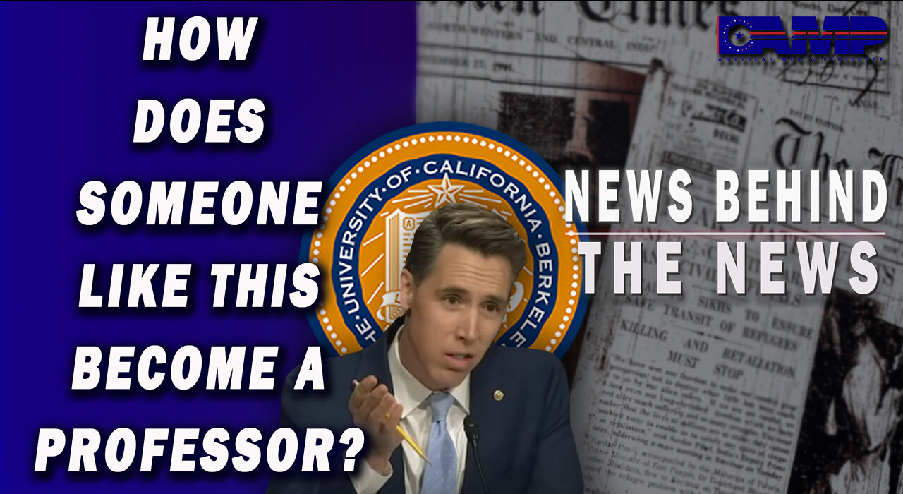 How Does Someone Like This Become a Professor? | NEWS BEHIND THE NEWS July 14th, 2022