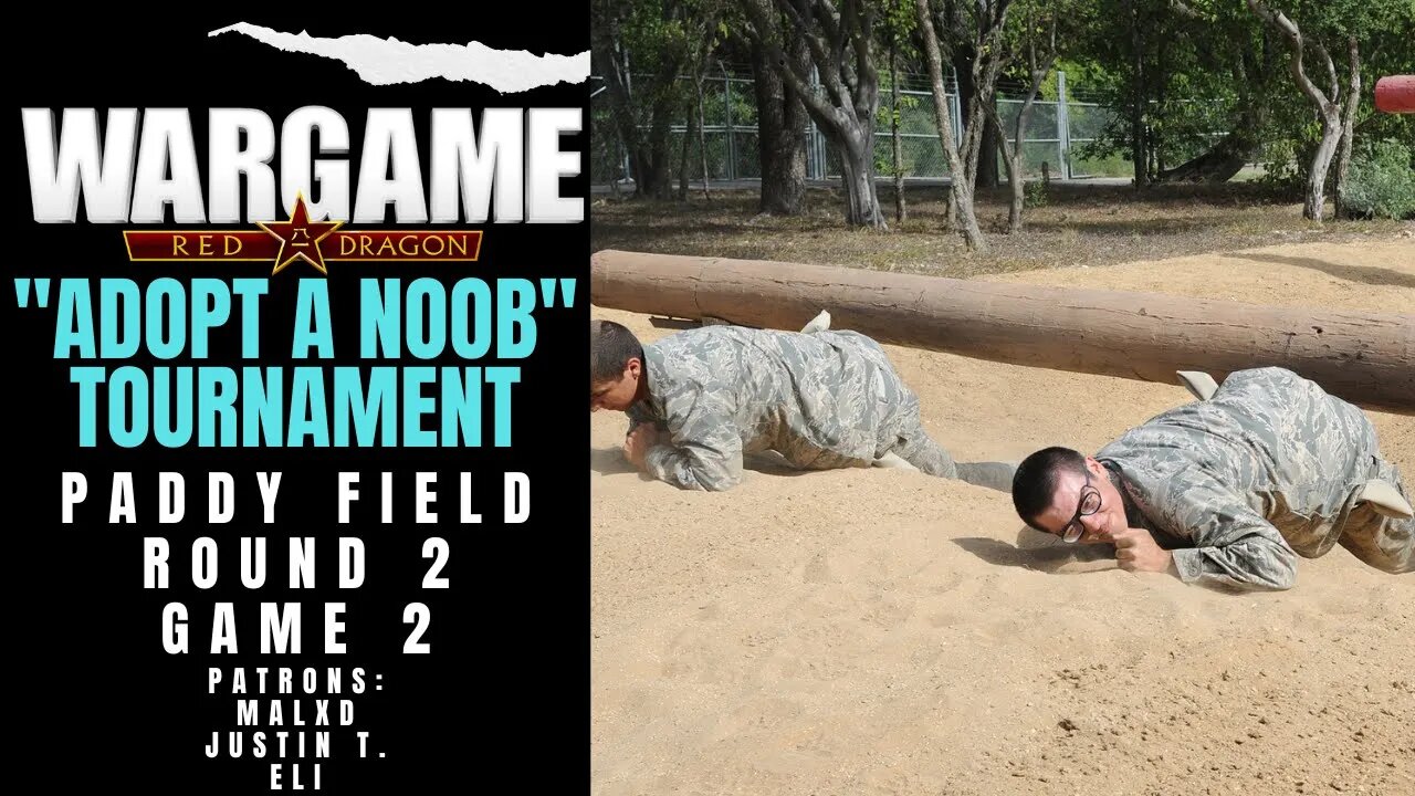 Adopt A Noob Round 2 Game 2 | Wargame Red Dragon Tournament