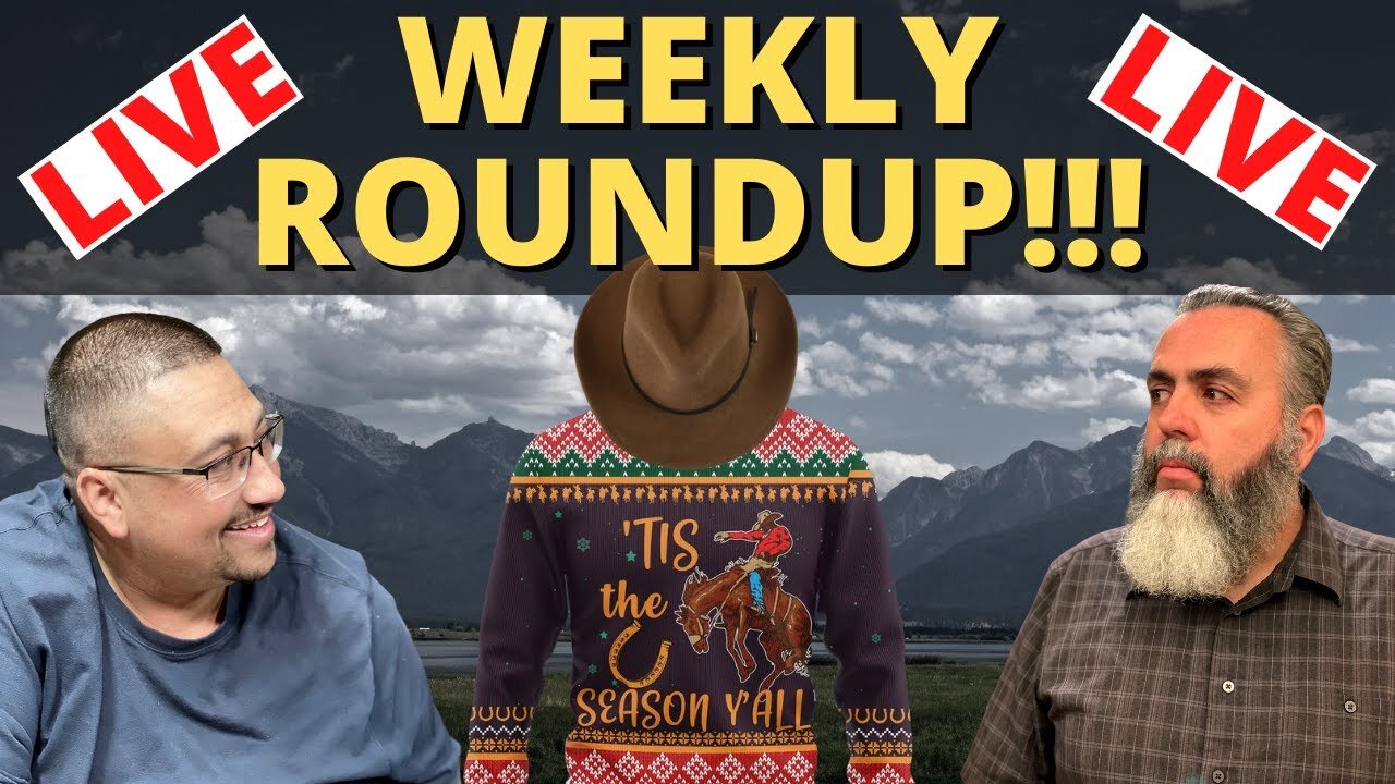 (Originally Aired 12/24/2021) It's a CHRISTMAS EVE Weekly ROUNDUP!!!