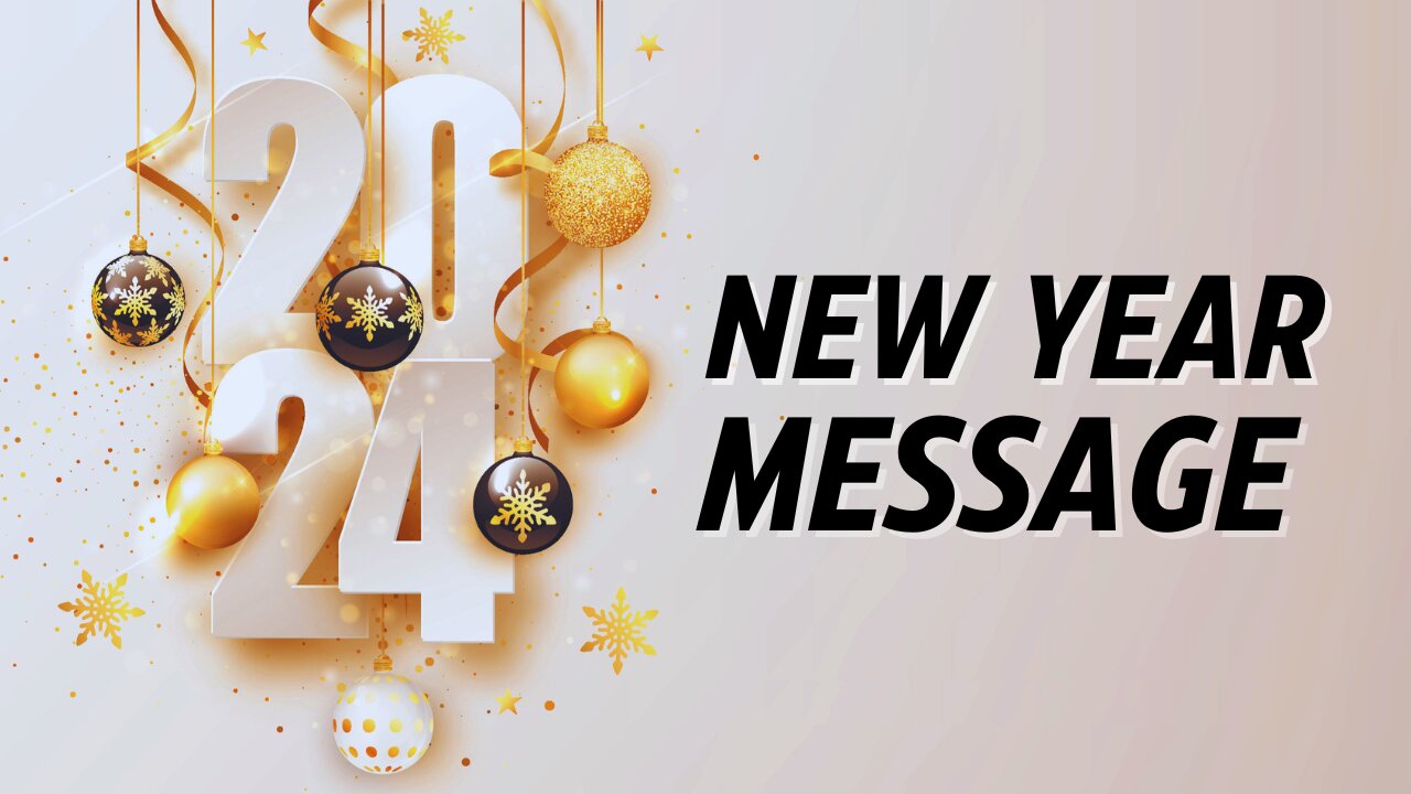 A message for this New Year 2024