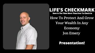 How To Protect And Grow Your Wealth In Any Economy with Jon Emery