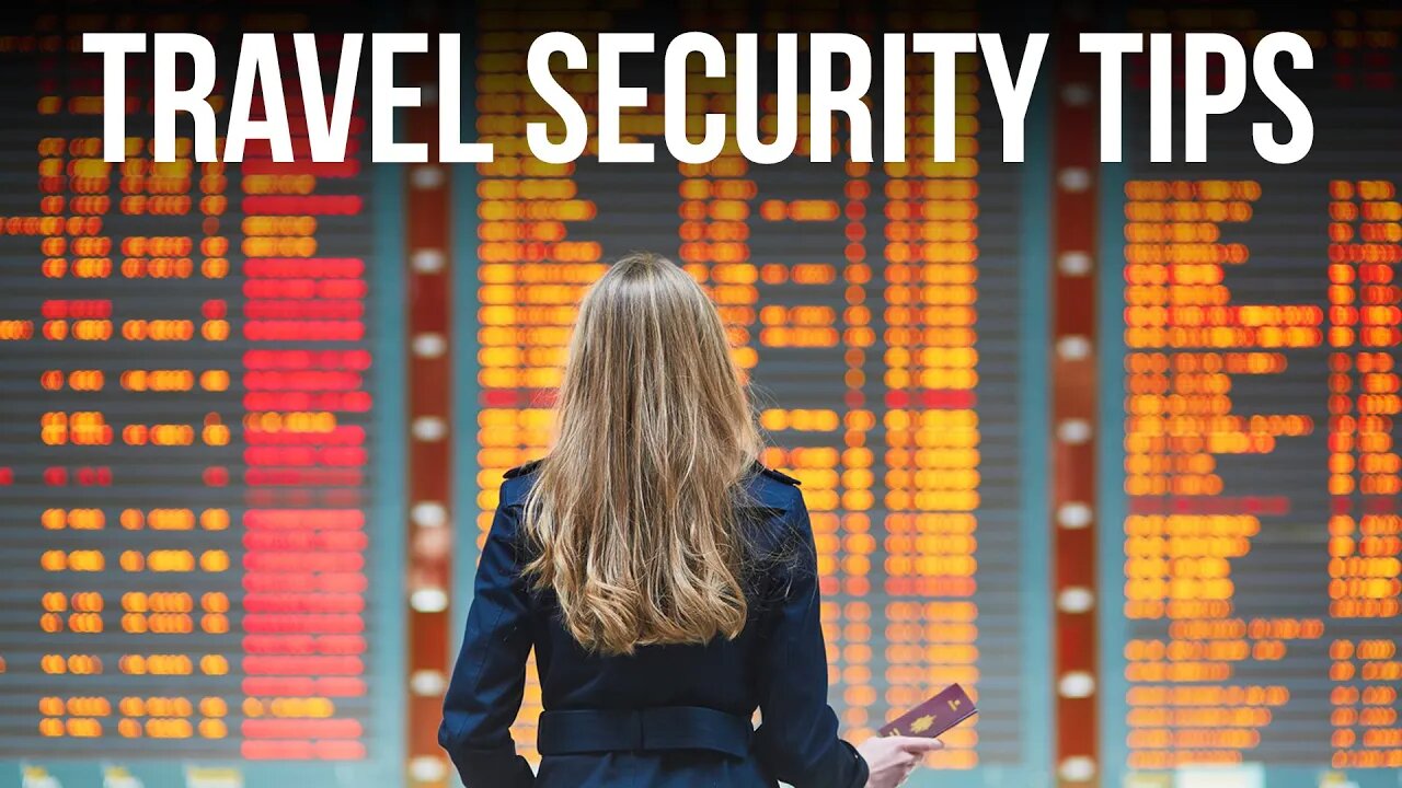 Travel Security Tips