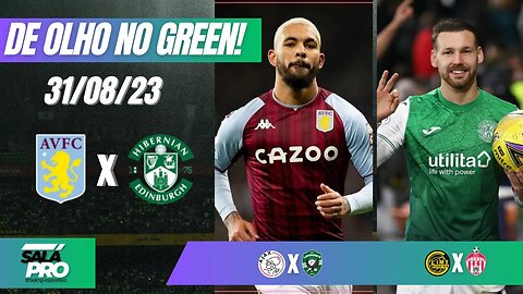 🟢APOSTAS DE FUTEBOL PARA O DIA 31 08 Tips De Olho No Green ⚽