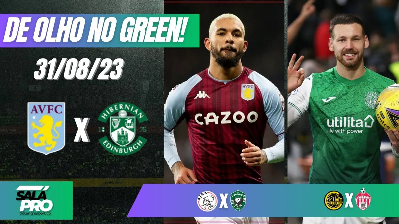 🟢APOSTAS DE FUTEBOL PARA O DIA 31 08 Tips De Olho No Green ⚽