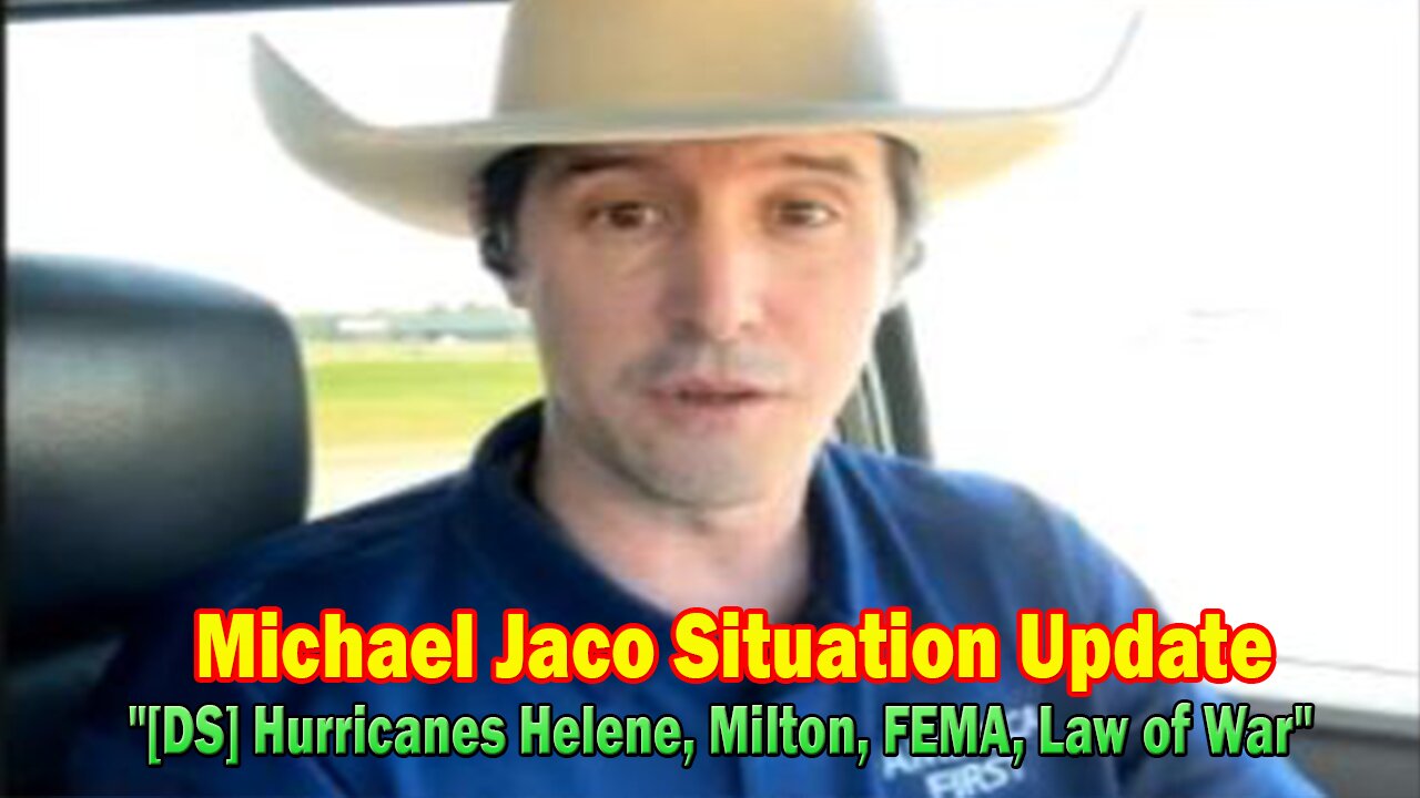 Derek Johnson Situation Update: "Have MAGA Faith, [DS] Hurricanes Helene, Milton, FEMA, Law of War"