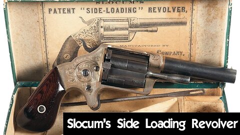 Slocum's Side Loading Revolver