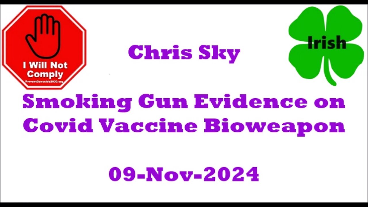 Smoking Gun Evidence on Covid Vaccine Bioweapon 09-Nov-2024