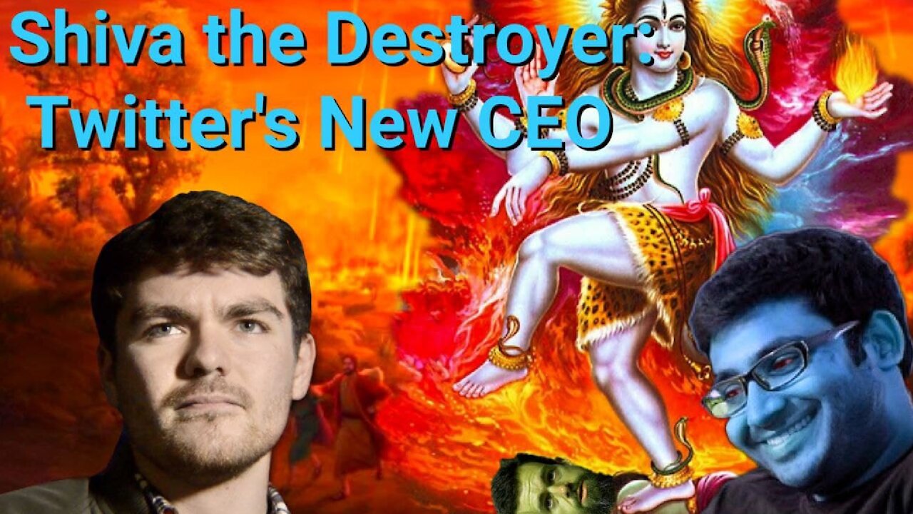 Nick Fuentes || 'Shiva te Destroyer': Twitter's New CEO