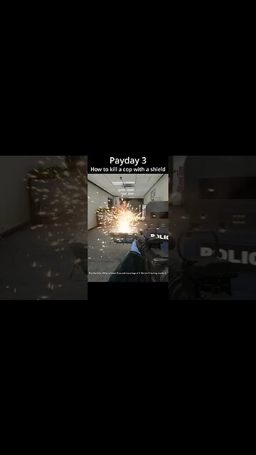 Payday 3 - how to kill a cop with a shield