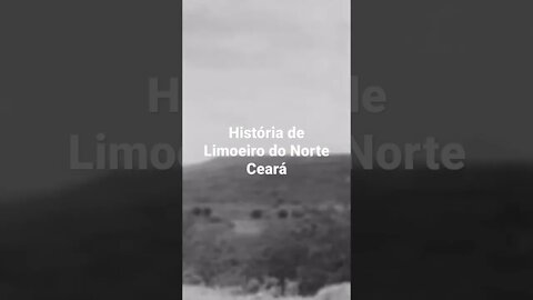 História de Limoeiro do Norte Ceará