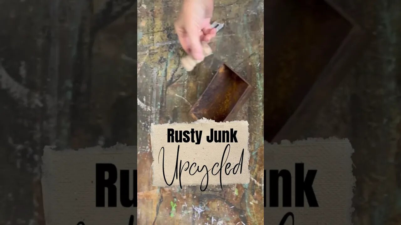 Rusty Crap & Junk DIY / Trash to Treasure