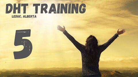 DHT - Session 5 - Leduc // Divine Healing